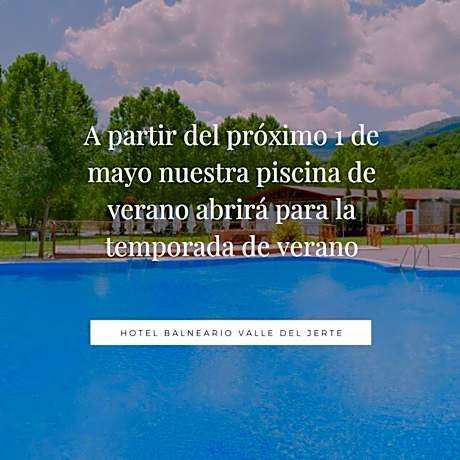 Hotel Balneario Valle del Jerte