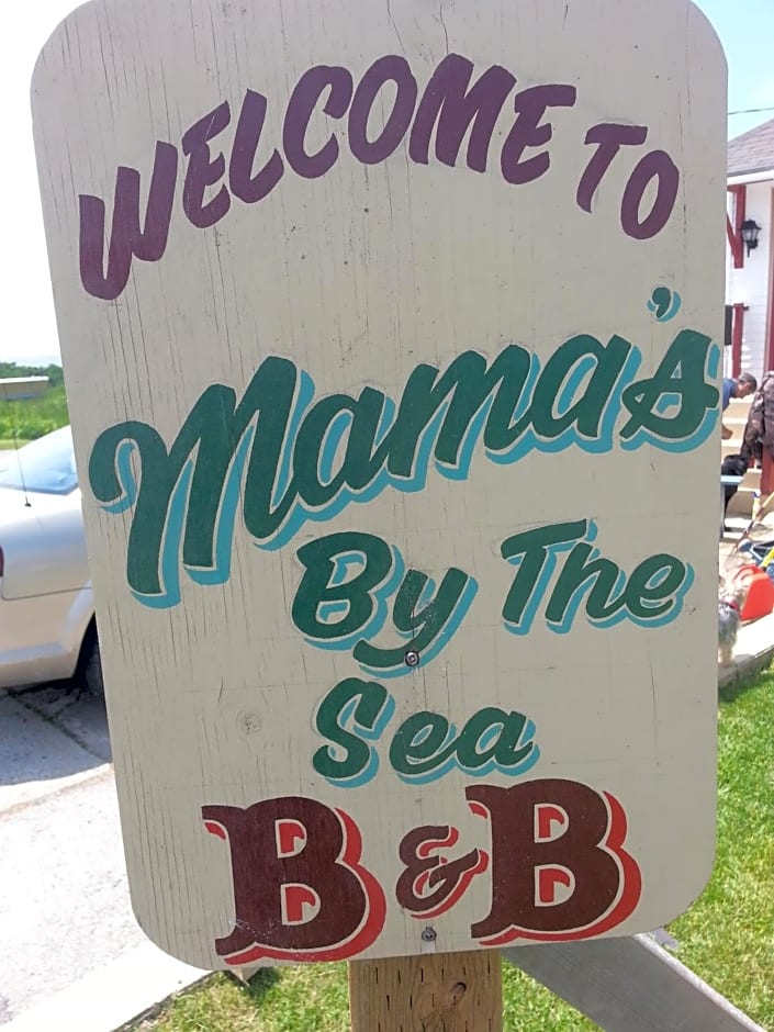 Mama`s By The Sea B&B