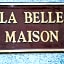 La Belle Maison