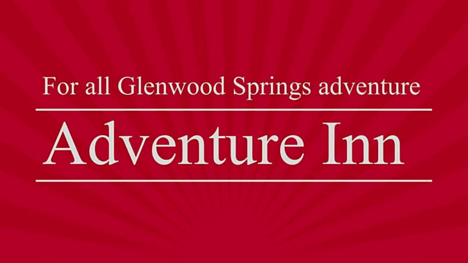 Adventure Inn - Glenwood Springs