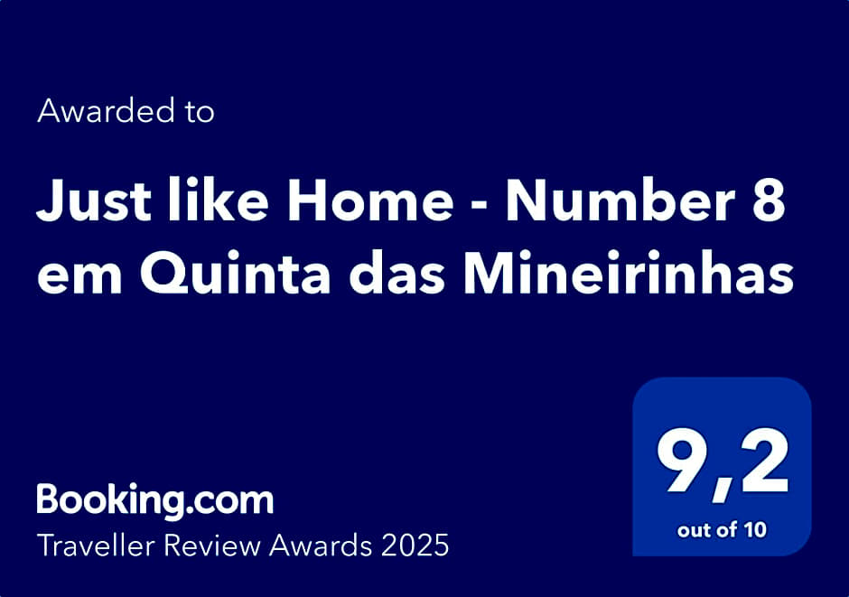 Just like Home - Number 8 em Quinta das Mineirinhas