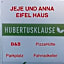Jeje und Anna's Eifel Haus