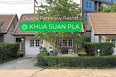 Dusita Parkview Resort @ Khua Suan Pla