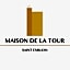 Maison De La Tour