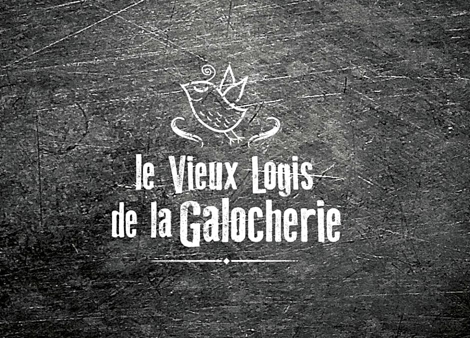 Le Vieux Logis de la Galocherie