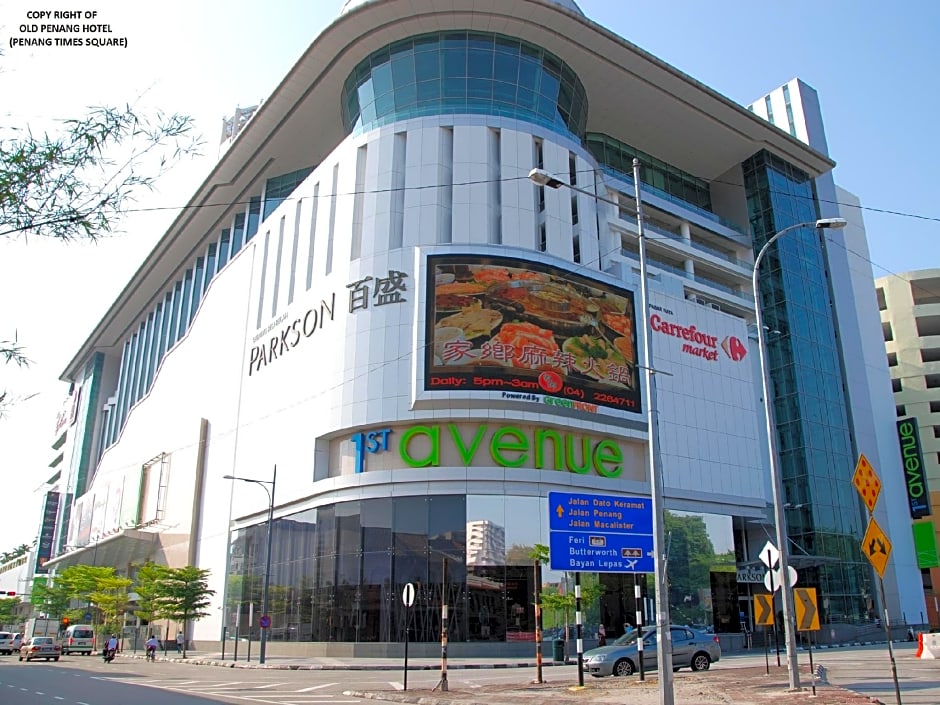Old Penang Hotel - Penang Times Square