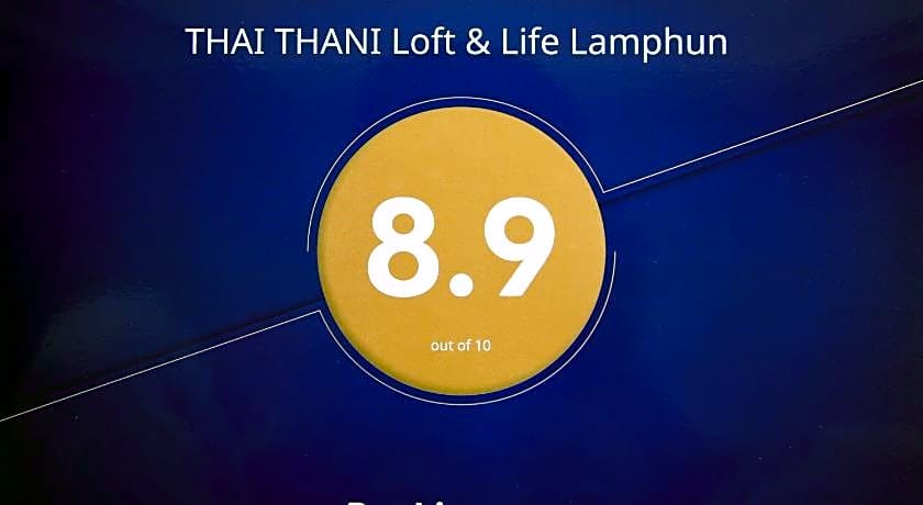 THAI THANI LOFT & LIFE LAMPHUN