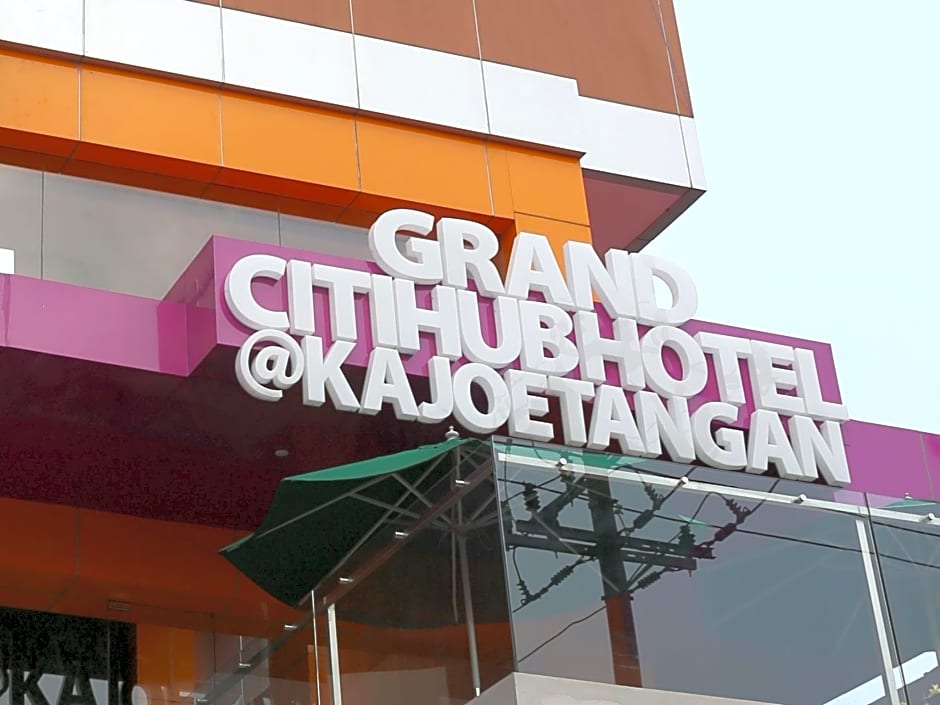 Grand Citihub Hotel @kajoetangan
