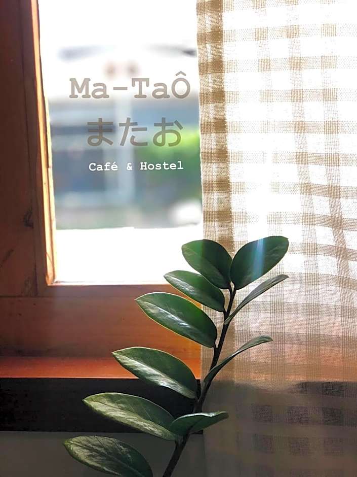 Ma-TaÔ またお Café & hostel