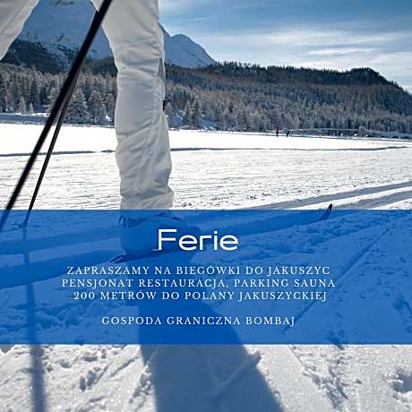 Gospoda Graniczna Bombaj Jakuszyce