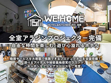 WE HOME HOTEL＆KITCHEN Ichikawa · Funabashi