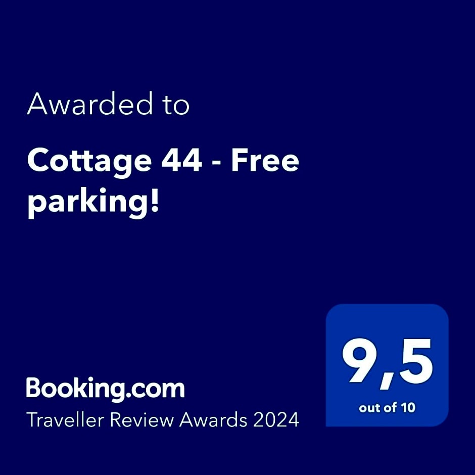 Cottage 44 - Free parking!
