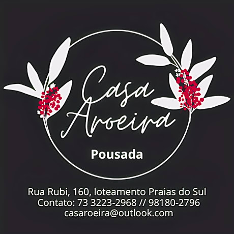 Casa Aroeira Pousada