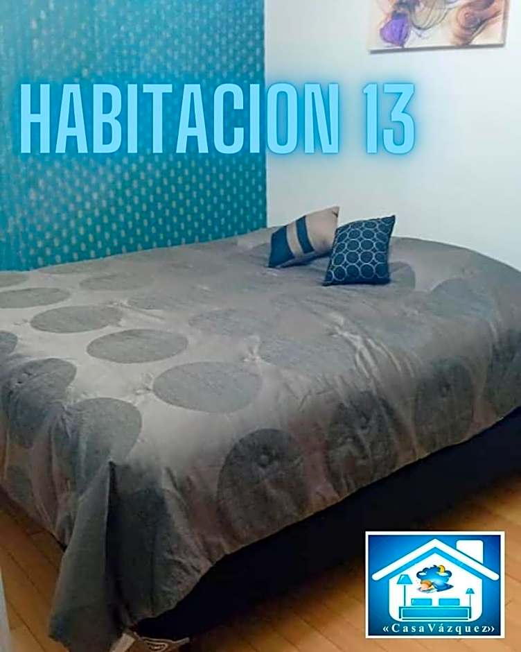 Casa Vázquez , "Como en casa" , hospédate con nosotros y recibirás una atención personalizada, servicio y confort nos distingue.