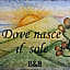 Dove nasce il Sole B&B