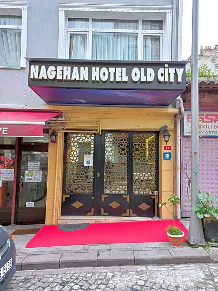 Nagehan Hotel Old City