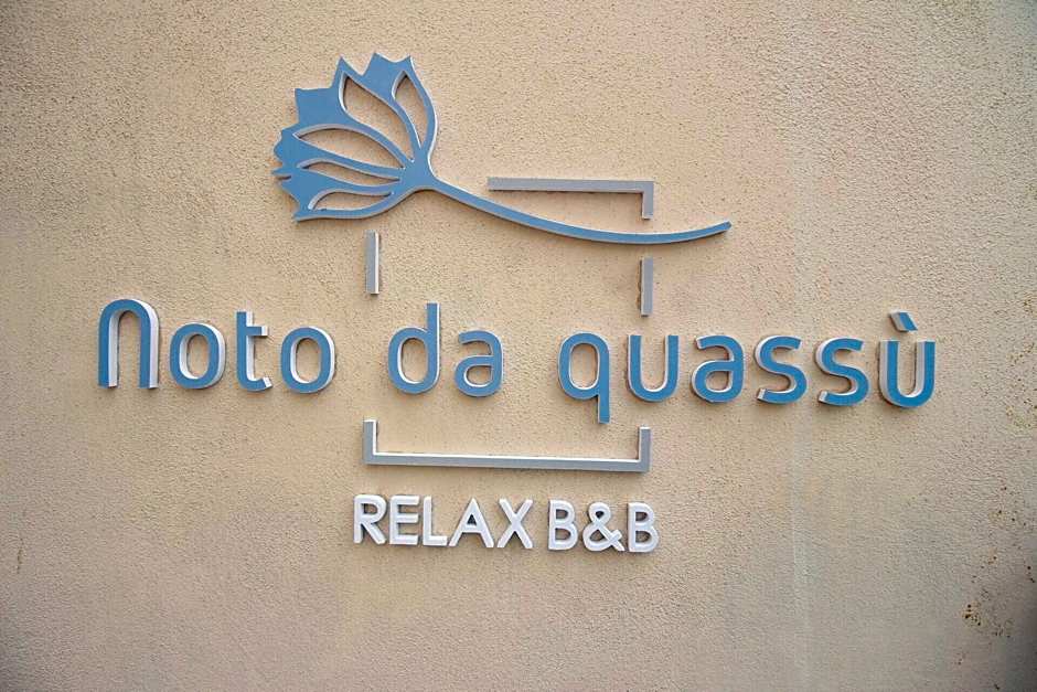 Noto Da QuassÃ¹ Relax B&B