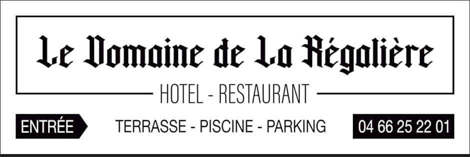 Logis Hotel Le Domaine de la Régalière
