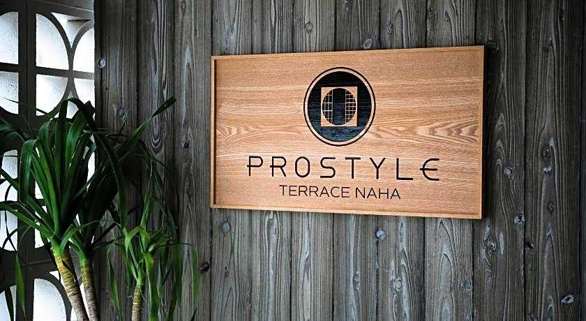 PROSTYLE TERRACE NAHA