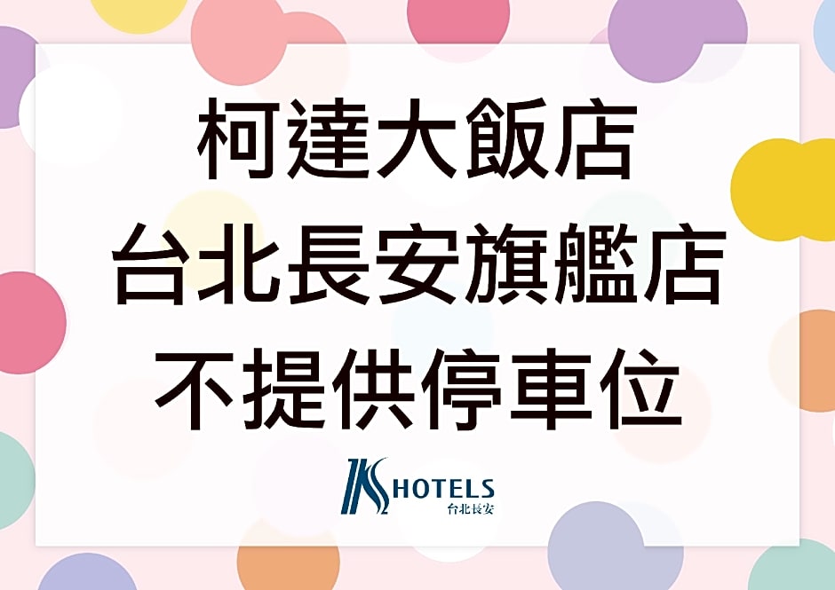 K Hotels Taipei Chang-An