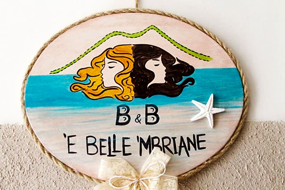Vesuviane 'E Belle 'Mbriane B&B