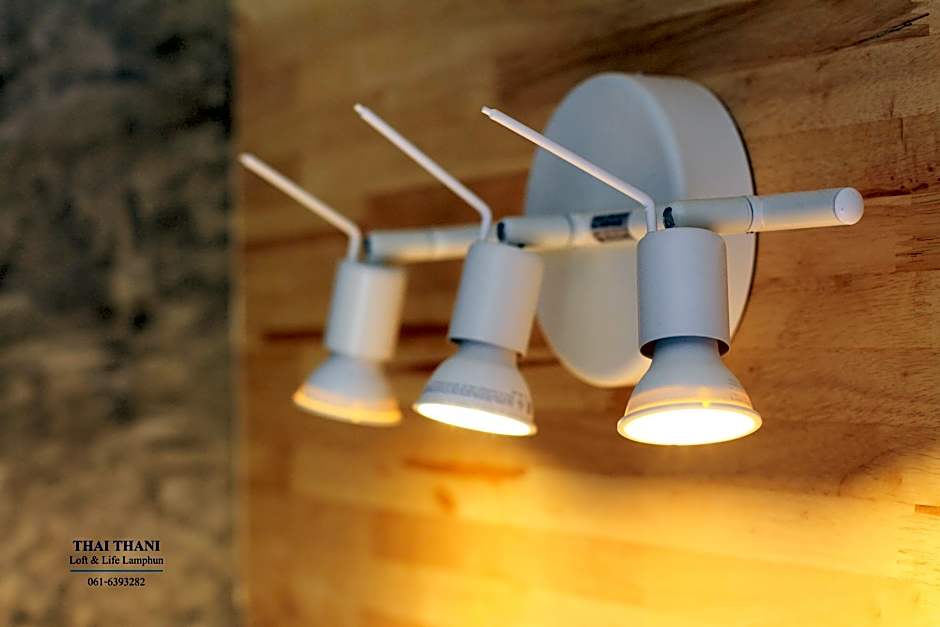 THAI THANI LOFT & LIFE LAMPHUN