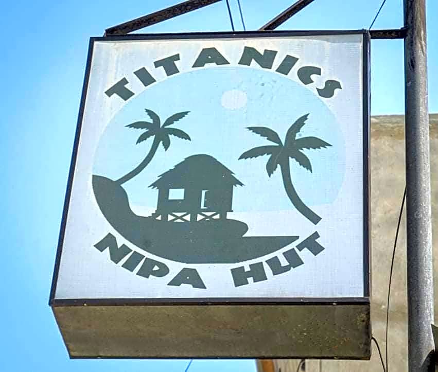 Titanic's Nipa Hut