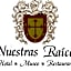 Nuestras Raices Hotel - Museo - Restaurante