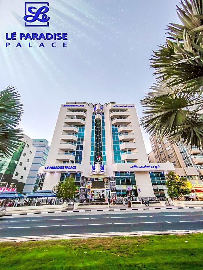 LE PARADISE PALACE HOTEL Deira Dubai Al Rigga
