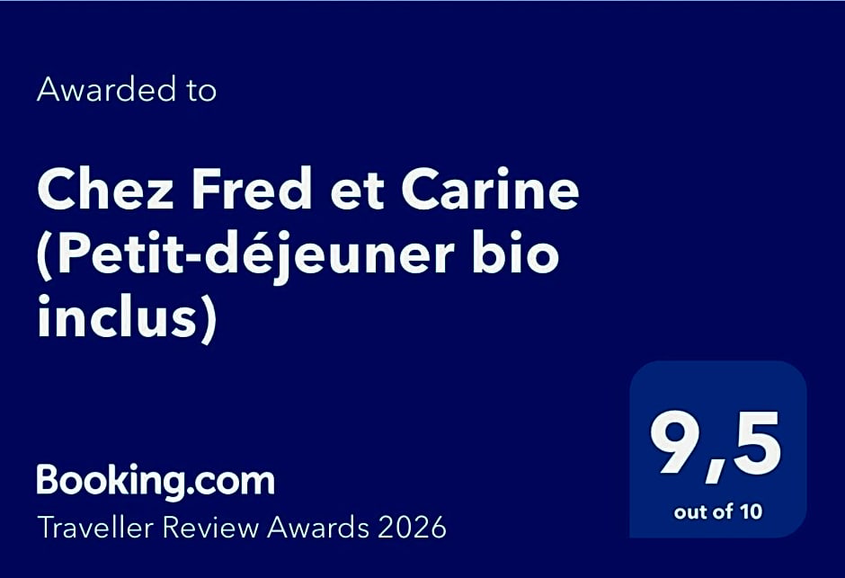 Chez Fred et Carine (Petit-déjeuner bio inclus)