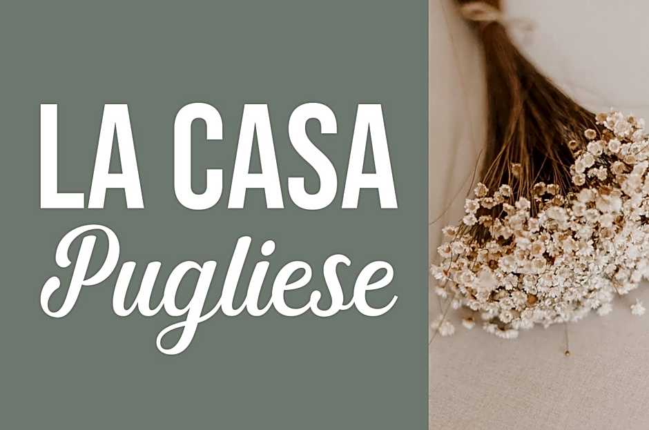 B&B La Casa Pugliese