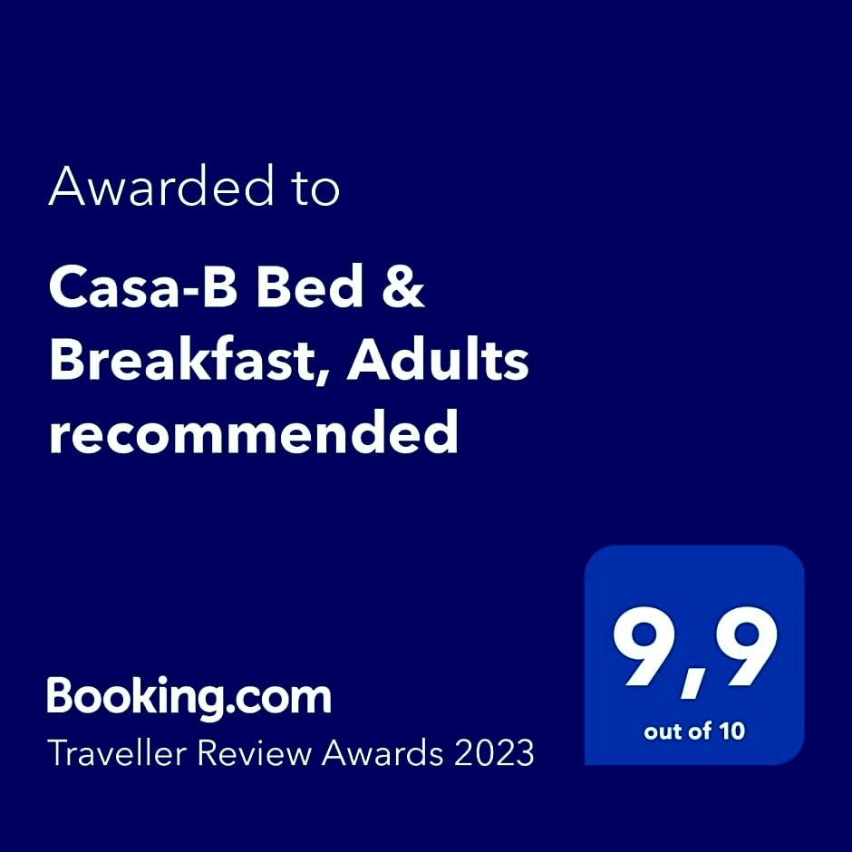 Casa-B Bed & Breakfast, Adults recommended