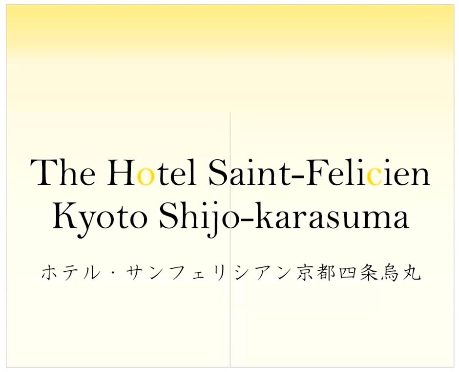 The Hotel Saint-Felicien Kyoto Shijo Karasuma