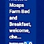 Moaps Farm B&B support small business, welcome, check in from 5 pm