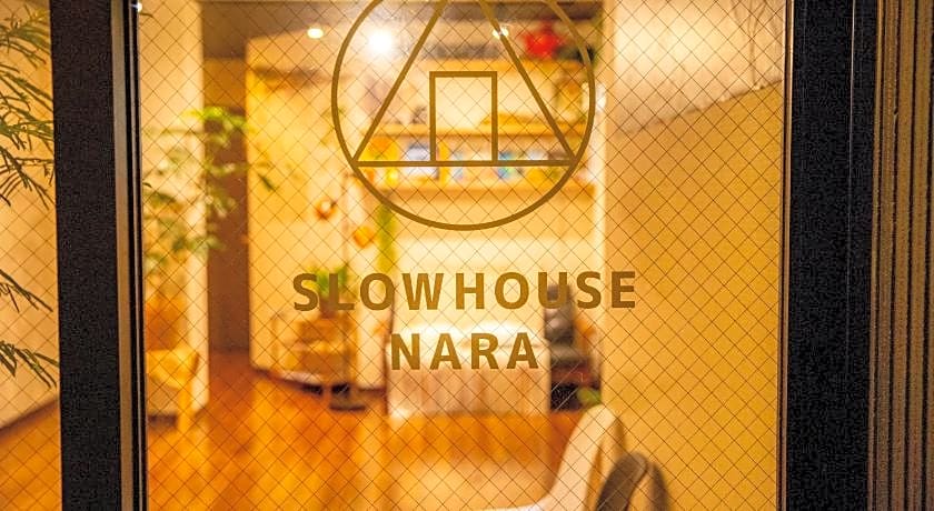 SLOW HOUSE NARA
