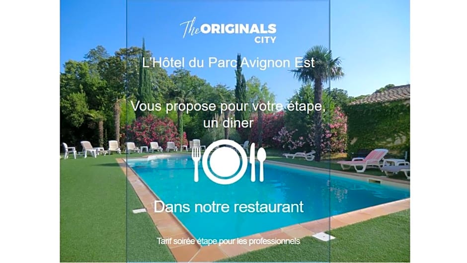 The Originals du Parc Avignon Est