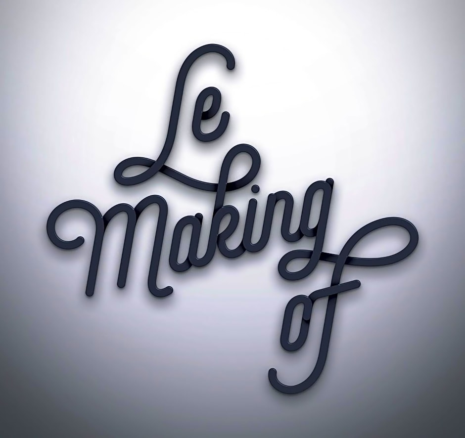 Le Making Of Chambres d'Hôtes insolites et Familiales