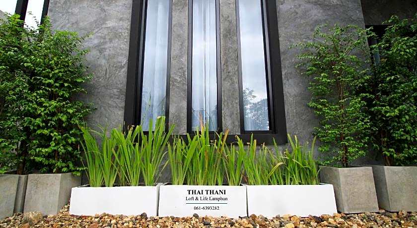 THAI THANI LOFT & LIFE LAMPHUN