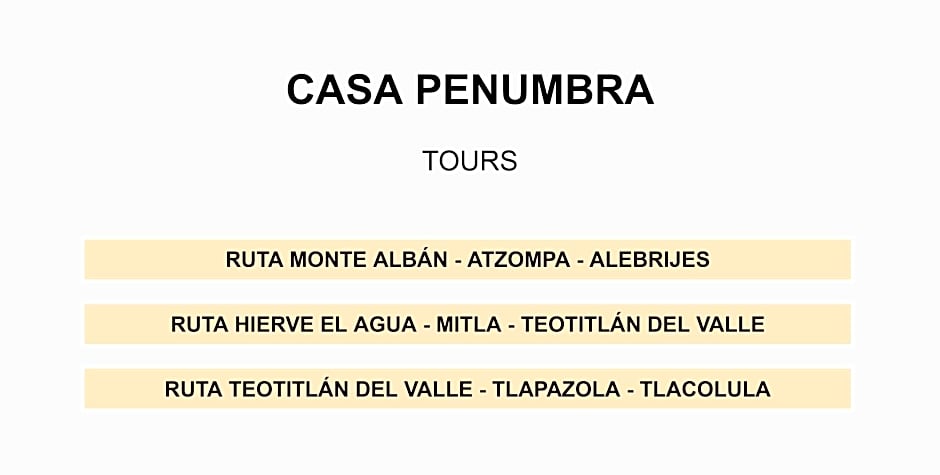 CASA PENUMBRA- Centro Oaxaca