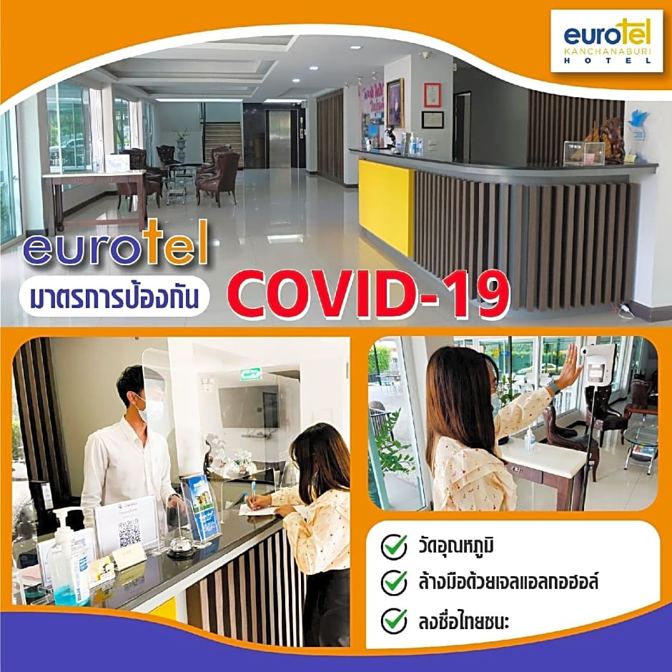 Eurotel Hotel Kanchanaburi (SHA Extra Plus)