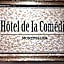Hotel de La Comédie