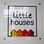 Little Houses