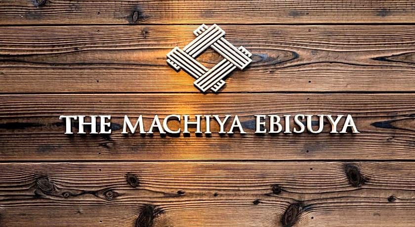 THE MACHIYA EBISUYA