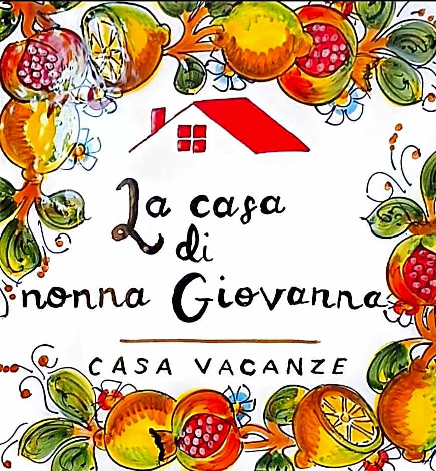 LA CASA DI NONNA GIOVANNA