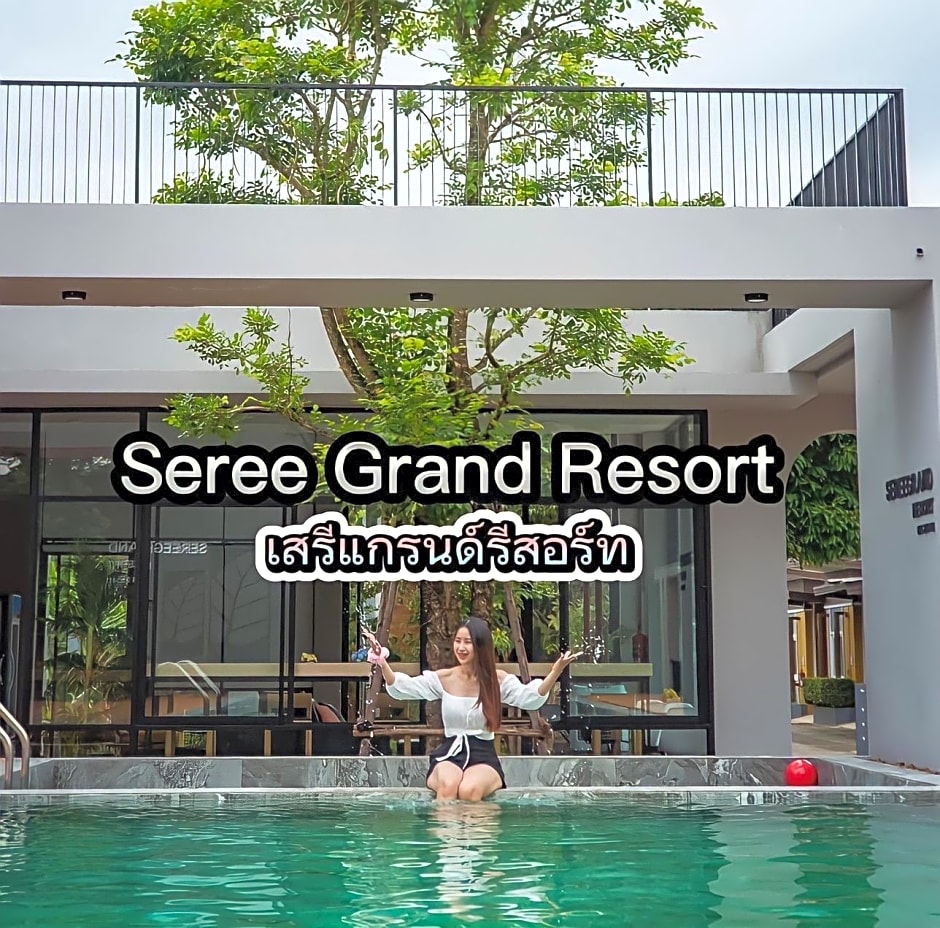 Seree Grand Resort