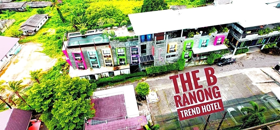 The B Ranong Trend Hotel (SHA Extra Plus)