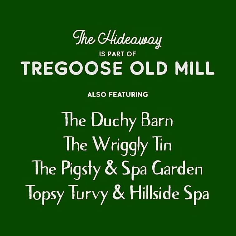 The Hideaway at Tregoose Old Mill