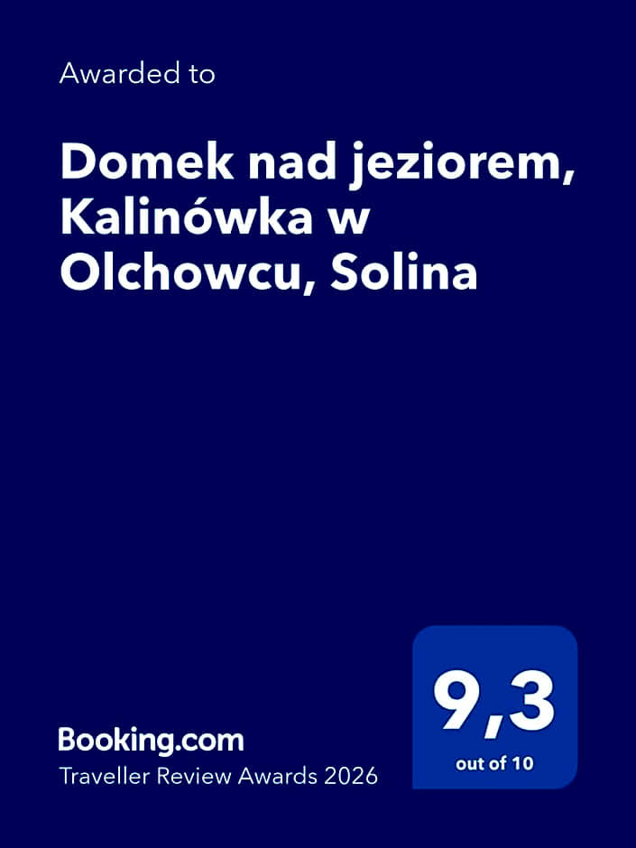 Domek nad jeziorem, Kalinówka w Olchowcu, Solina