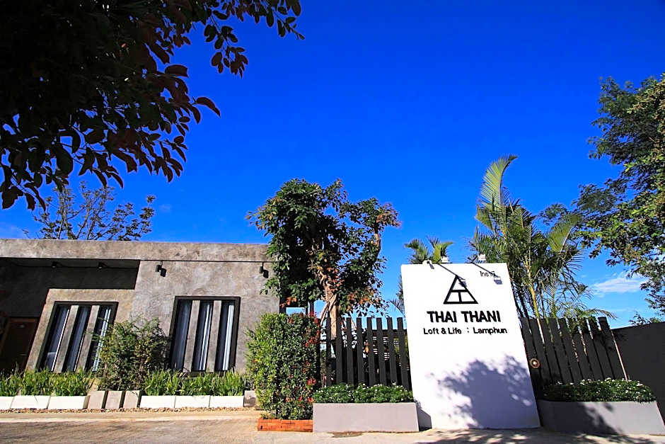 THAI THANI LOFT & LIFE LAMPHUN